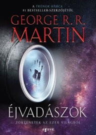 Title: Éjvadászok, Author: George R. R. Martin