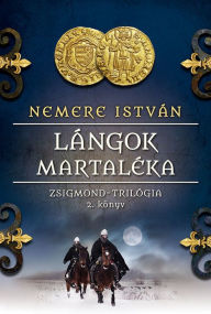 Title: Lángok martaléka, Author: István Nemere