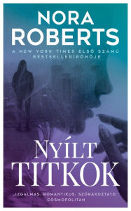 Title: Nyílt titkok, Author: Nora Roberts