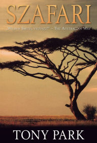 Title: Szafari, Author: Tony Park