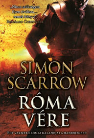Title: Róma vére, Author: Simon Scarrow