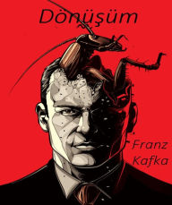 Title: Dönüşüm, Author: Franz Kafka