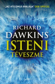 Title: Isteni téveszme, Author: Richard Dawkins