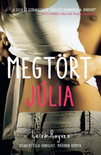 Megtört Júlia: Starcrossed-sorozat 2.