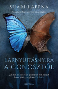 Title: Karnyújtásnyira a gonosztól, Author: Shari Lapena