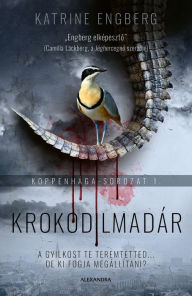 Title: Krokodilmadár, Author: Katrine Engberg