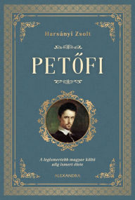 Title: Petofi, Author: Harsányi Zsolt