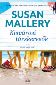 Title: Kisvárosi társkeresok, Author: Susan Mallery