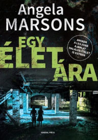 Title: Egy élet ára, Author: Angela Marsons