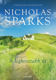 Title: A leghosszabb út, Author: Nicholas Sparks