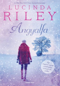Title: Angyalfa, Author: Lucinda Riley