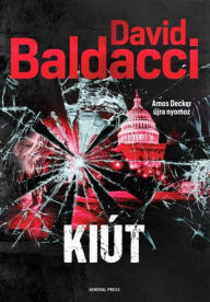 Title: Kiút, Author: David Baldacci
