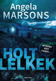 Title: Holt lelkek, Author: Angela Marsons