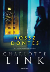 Title: Rossz döntés, Author: Charlotte Link