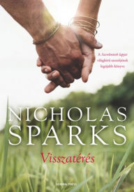 Title: Visszatérés, Author: Nicholas Sparks