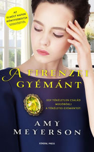 Title: A firenzei gyémánt, Author: Amy Meyerson