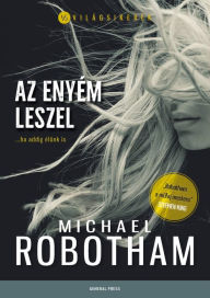 Title: Az enyém leszel, Author: Michael Robotham