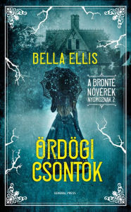 Title: Ördögi csontok, Author: Bella Ellis