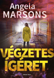 Title: Végzetes ígéret, Author: Angela Marsons