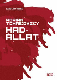 Title: Hadállat, Author: Adrian Tchaikovsky