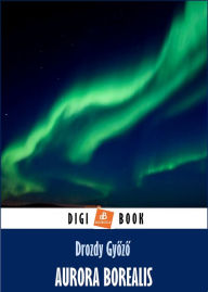 Title: Aurora borealis, Author: Drozdy Gyozo