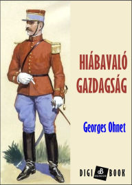 Title: Hiábavaló gazdagság, Author: Georges Ohnet