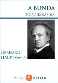 Title: A bunda, Author: Gerhard Hauptmann