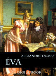 Title: Éva, Author: Alexandre Dumas