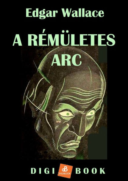 A rémületes arc