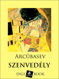 Title: Szenvedély, Author: Arcübasev