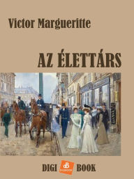 Title: Az élettárs, Author: Victor Margueritte