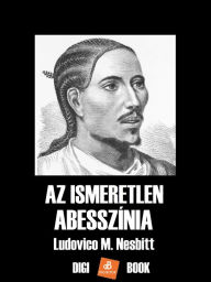 Title: Az ismeretlen Abesszínia, Author: Nesbitt