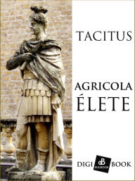 Title: Agricola élete, Author: Tacitus