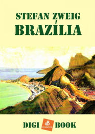 Title: Brazília, Author: Stefan Zweig