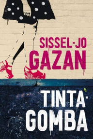 Title: Tintagomba, Author: Sissel-Jo Gazan