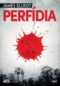 Title: Perfídia, Author: James Ellroy