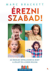 Title: Érezni szabad!, Author: Marc Bracket