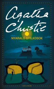 Title: Nyaraló gyilkosok, Author: Agatha Christie