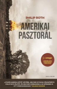 Title: Amerikai pasztorál, Author: Philip Roth