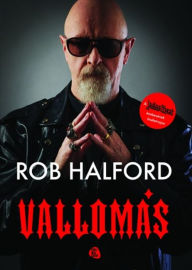 Title: Vallomás, Author: Rob Halford
