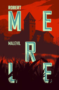 Title: Malevil, Author: Robert Merle