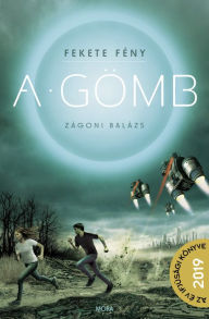 Title: A Gömb, Author: Balázs Zágoni