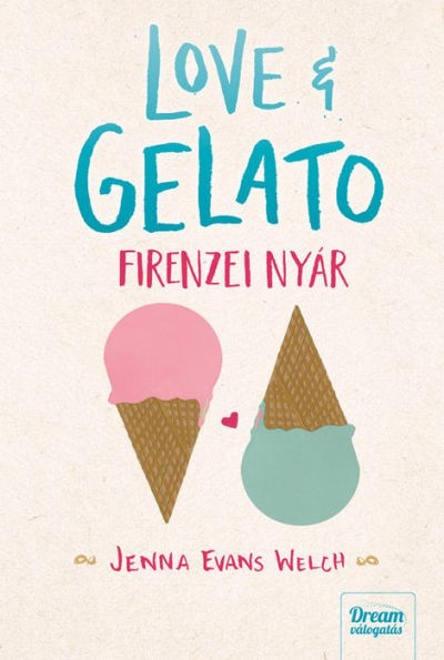 Love & Gelato: Firenzei nyár