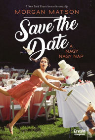 Title: Save the Date - A nagy nagy nap, Author: Morgan Matson