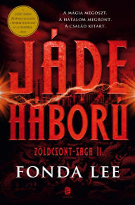 Title: Jáde háború, Author: Fonda Lee