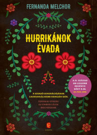 Title: Hurrikánok évada, Author: Fernanda Melchor