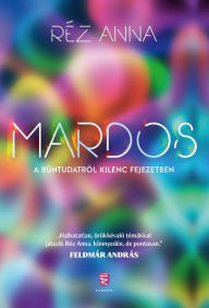 Title: Mardos: A buntudatról kilenc fejezetben, Author: Anna Réz