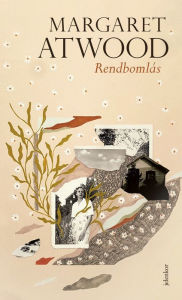 Title: Rendbomlás, Author: Margaret Atwood