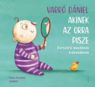 Title: Akinek az orra pisze, Author: Varró Dániel