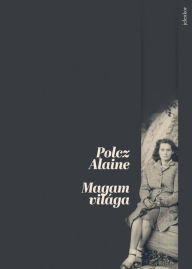 Title: Magam világa, Author: Polcz Alaine